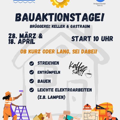 Bauaktionstage in der Brüggerei!
