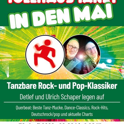 Disco für Erwachsene: TOLLHAUS TANZT IN DEN MAI!